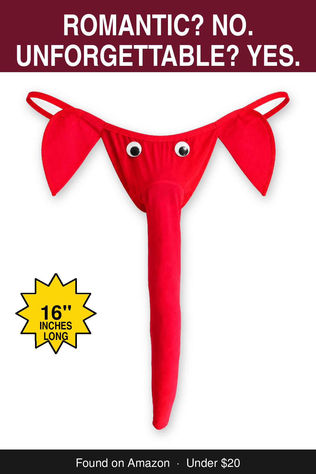 Romantic? No. Unforgettable? Yes. - novelty elephant underwear gag gift, 16 inches long