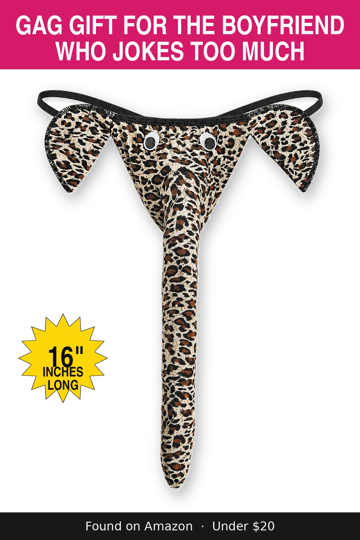 Gag Gift for the Boyfriend Who Jokes Too Much - novelty elephant underwear gag gift, 16 inches long