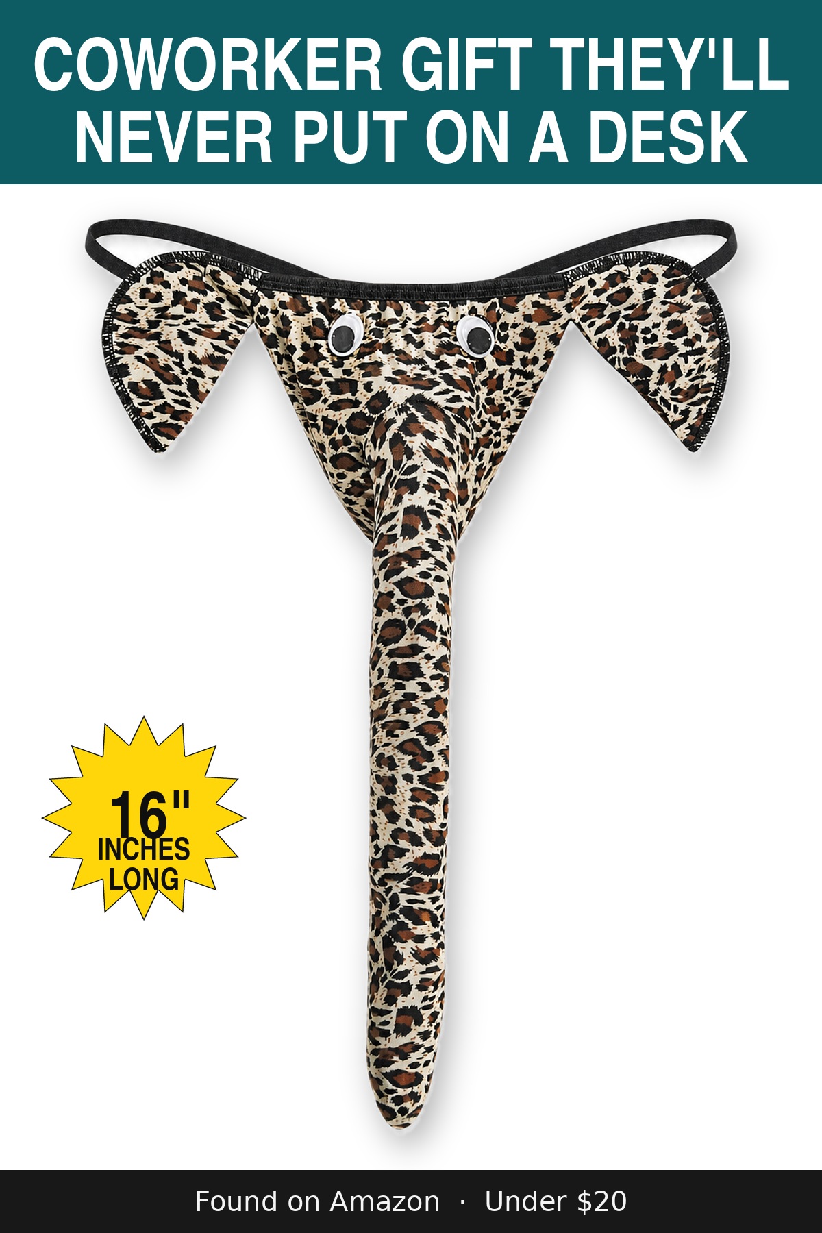 A Coworker Gift They'll Never Put on a Desk - novelty elephant underwear gag gift, 16 inches long