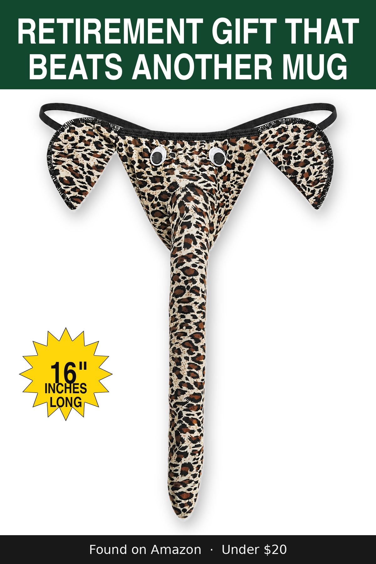 A Retirement Gift That Beats Another Mug - novelty elephant underwear gag gift, 16 inches long