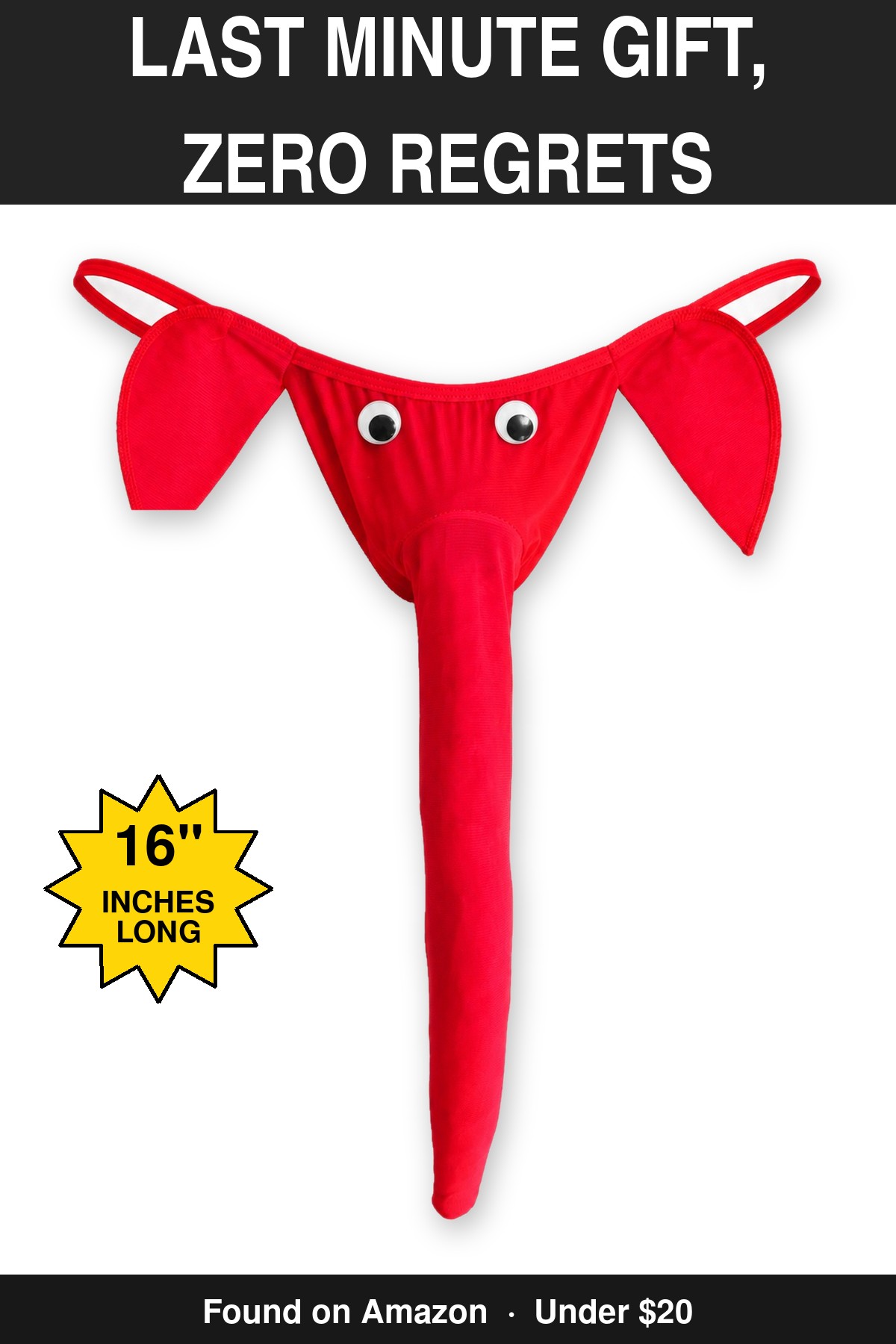 Last Minute Gift, Zero Regrets - novelty elephant underwear gag gift, 16 inches long