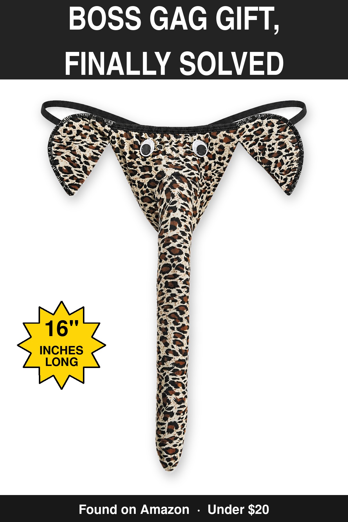 Boss Gag Gift, Finally Solved - novelty elephant underwear gag gift, 16 inches long