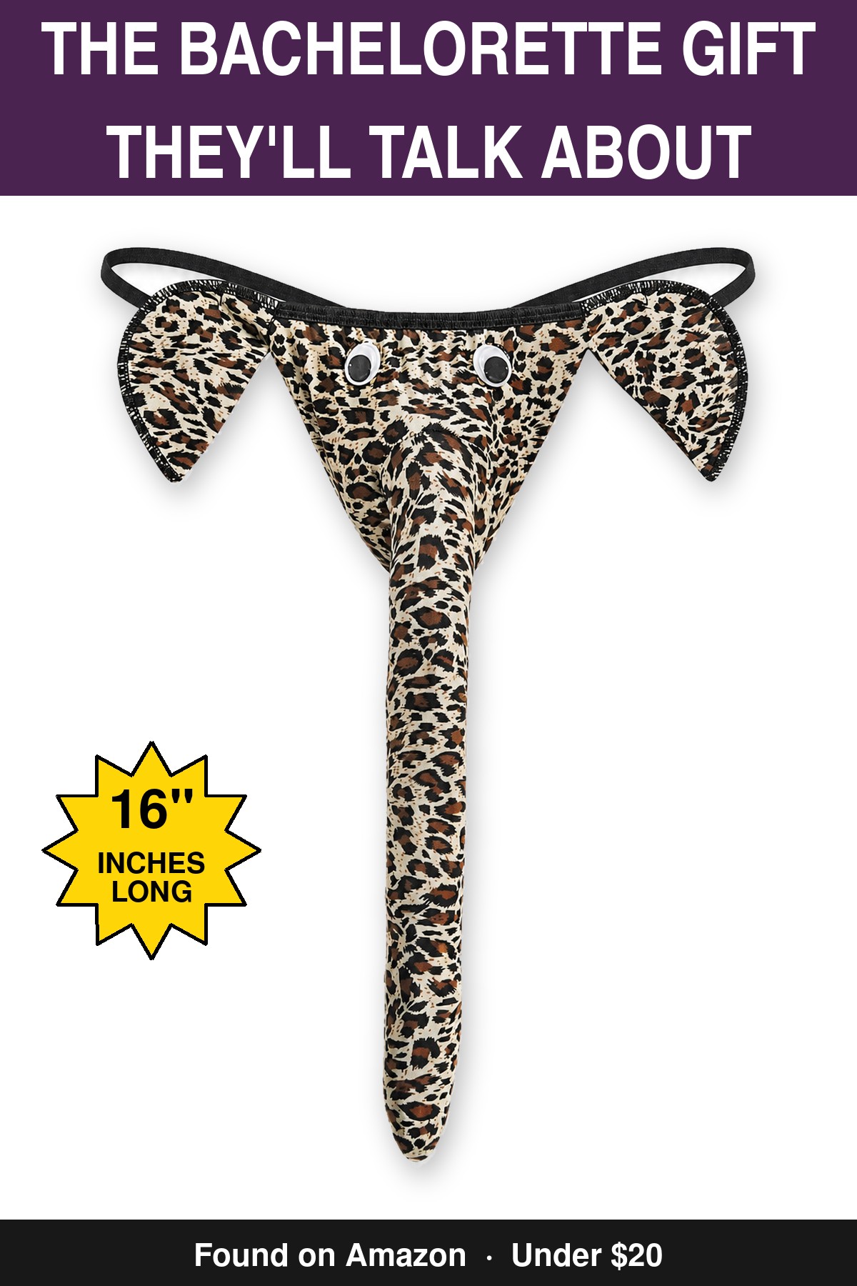 The Bachelorette Gift They'll Talk About - novelty elephant underwear gag gift, 16 inches long