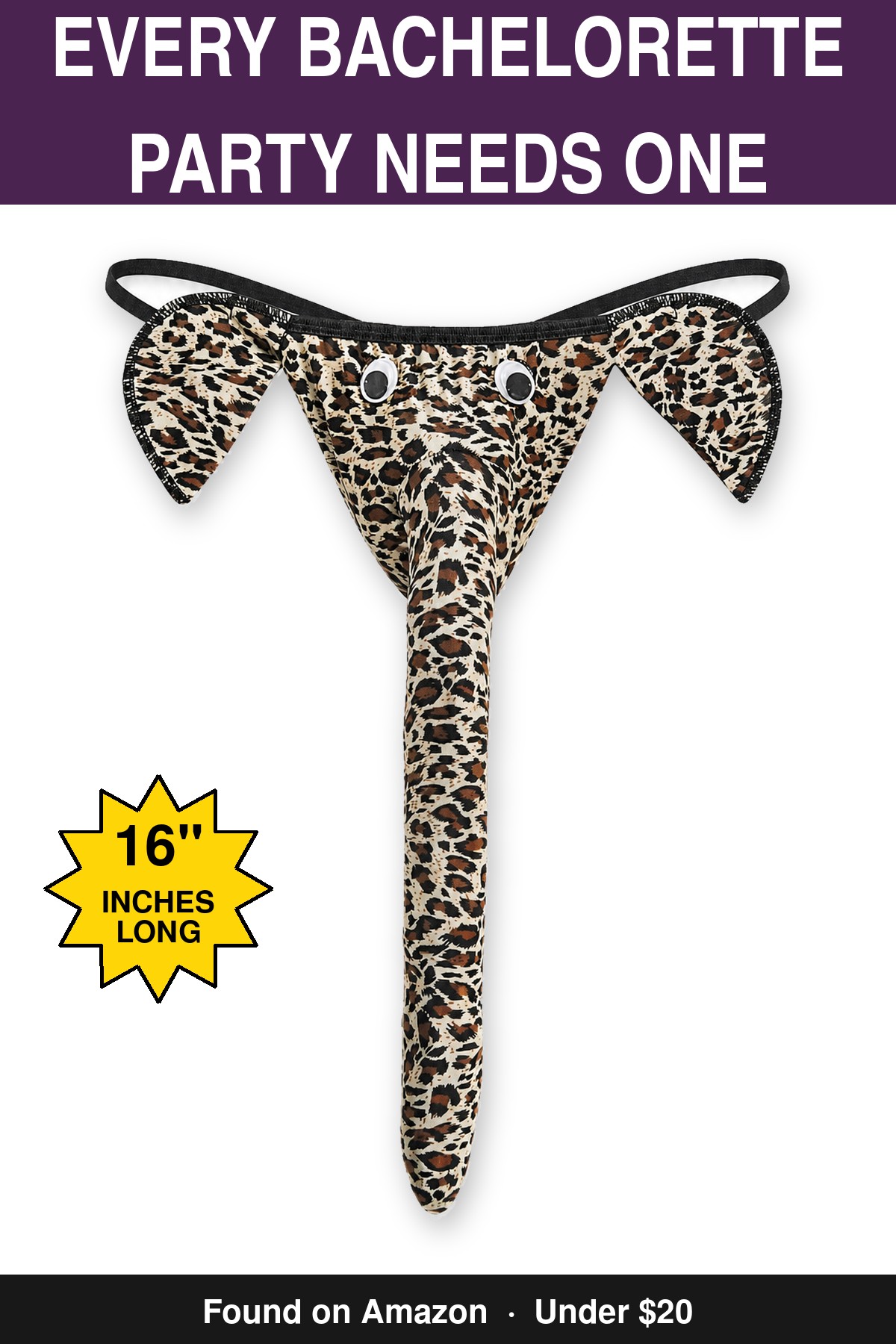 Every Bachelorette Party Needs One - novelty elephant underwear gag gift, 16 inches long