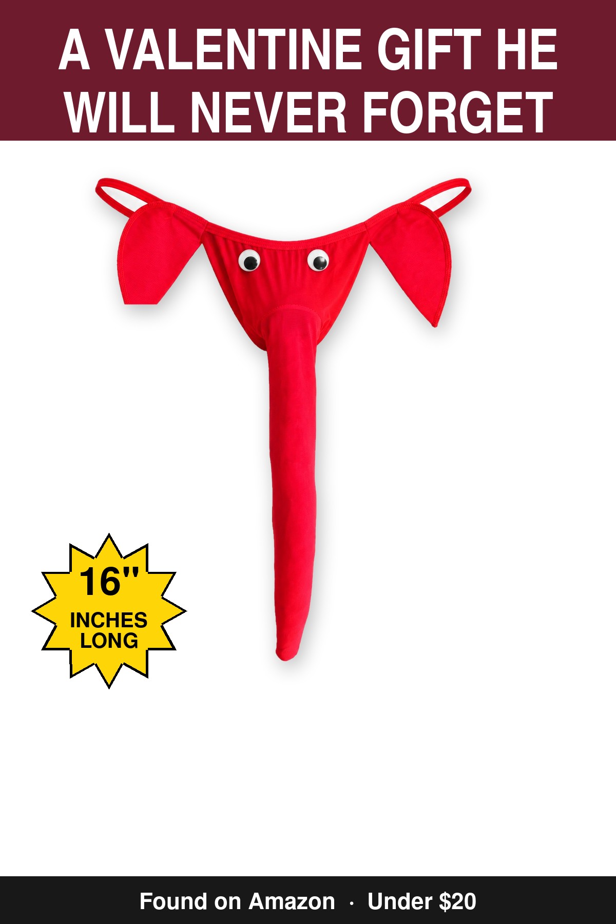 A Valentine Gift He Will Never Forget - novelty elephant underwear gag gift, 16 inches long